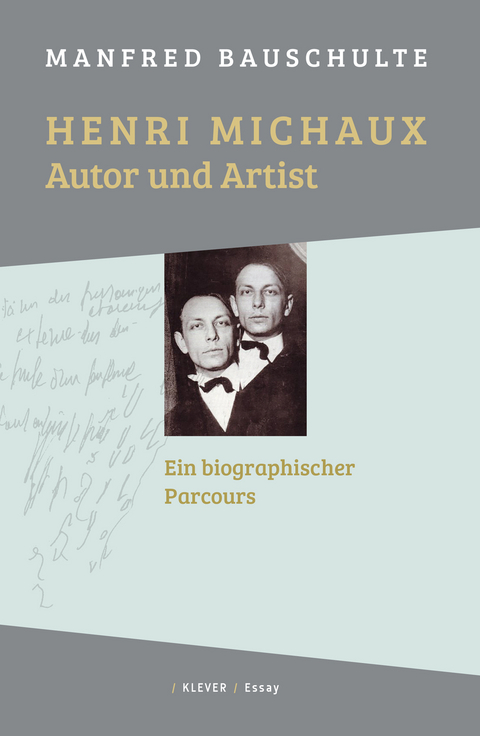 Henri Michaux – Autor und Artist - Manfred Bauschulte