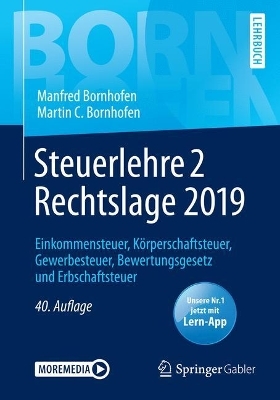 Steuerlehre 2 Rechtslage 2019 - Manfred Bornhofen, Martin C. Bornhofen