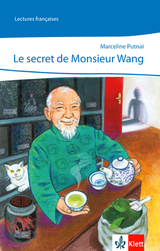 Le secret de Monsieur Wang - Marceline Putnaï