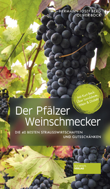Der Pfälzer Weinschmecker - Berg, Hermann-Josef; Bock, Oliver