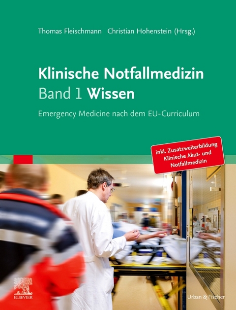 Klinische Notfallmedizin Band 1 Wissen - 