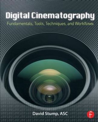 Digital Cinematography - David Stump