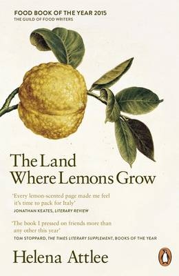 Land Where Lemons Grow - Helena Attlee