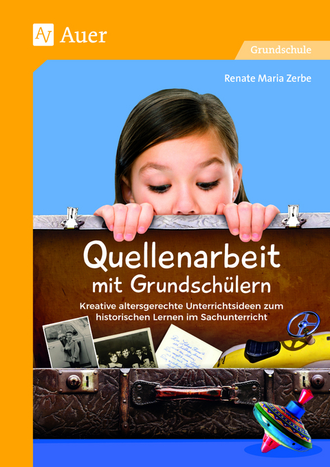 Quellenarbeit mit Grundschülern - Renate Maria Zerbe