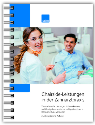 Chairside-Leistungen in der Zahnarztpraxis - Karina Müller