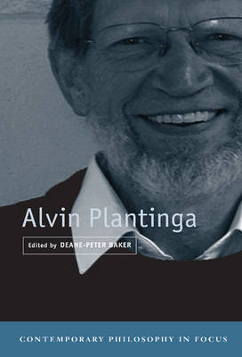 Alvin Plantinga - Deane-Peter Baker
