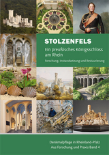 Stolzenfels – Ein preußisches Königsschloss am Rhein