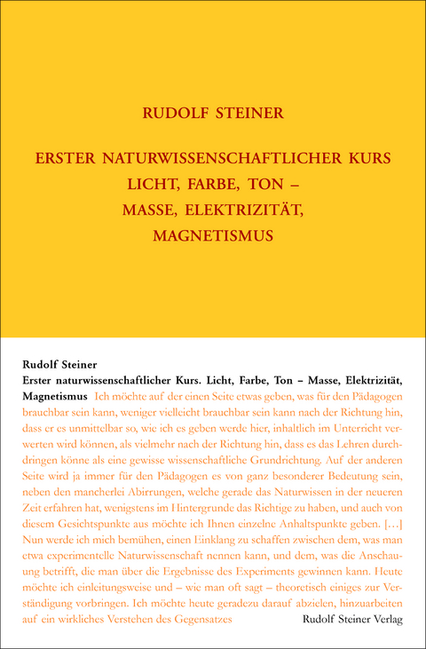 Erster Naturwissenschaftlicher Kurs: Licht, Farbe, Ton - Masse, Elektrizität, Magnetismus - Rudolf Steiner