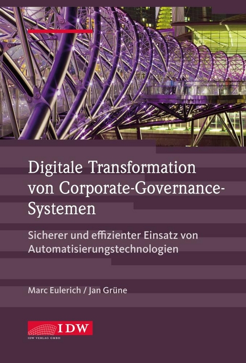 Digitale Transformation von Corporate-Governance-Systemen - Marc Eulerich, Jan Grüne