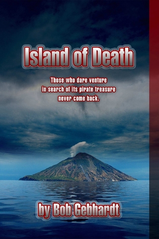 Island of Death - Gebhardt Bob Gebhardt