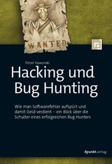 Hacking und Bug Hunting - Peter Yaworski