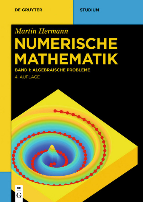 Martin Hermann: Numerische Mathematik / Algebraische Probleme