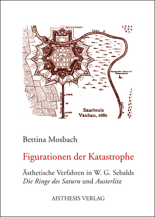 Figurationen der Katastrophe - Bettina Mosbach