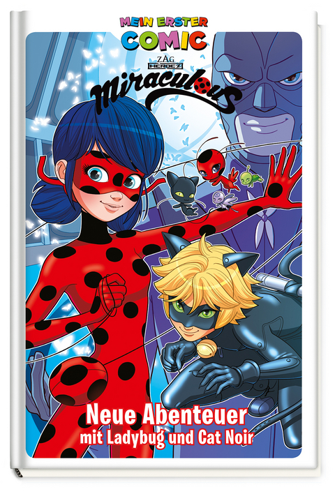 Mein erster Comic: Miraculous: Neue Abenteuer mit Ladybug und Cat Noir -  Panini
