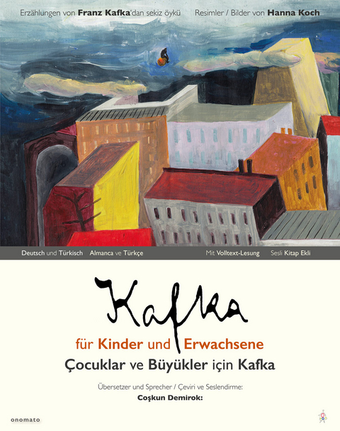 Kafka für Kinder und Erwachsene / Çocuklar ve Büyükler için Kafka - Franz Kafka