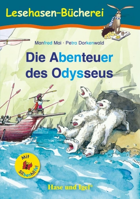 Die Abenteuer des Odysseus / Silbenhilfe - Manfred Mai