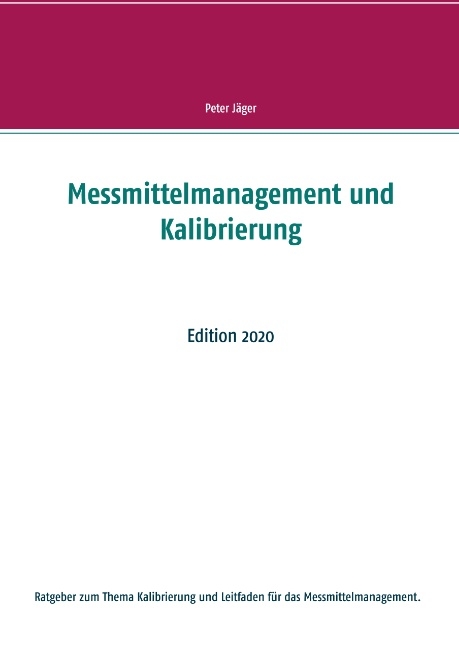 Messmittelmanagement und Kalibrierung - Peter Jäger