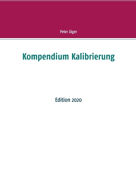 Kompendium Kalibrierung - Peter Jäger
