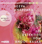 Die Detektive vom Bhoot-Basar - Deepa Anappara
