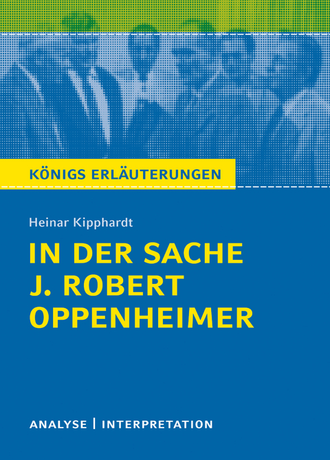 In der Sache J. Robert Oppenheimer von Heinar Kipphardt - Heinar Kipphardt
