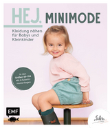 Hej. Minimode – Kleidung nähen für Babys und Kleinkinder -  JULESNaht