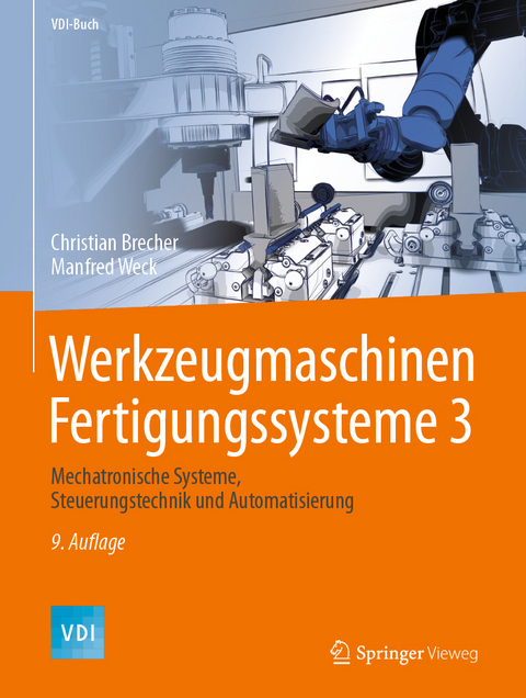 Werkzeugmaschinen Fertigungssysteme 3 - Christian Brecher, Manfred Weck