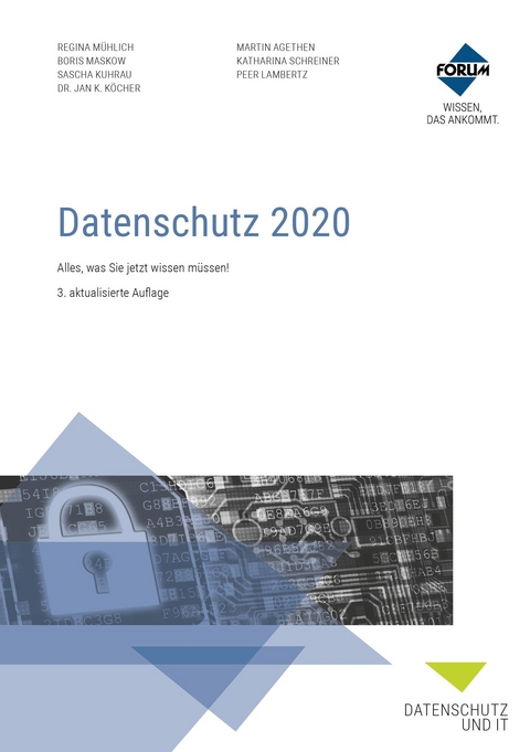 Datenschutz 2020 - Regina Mühlich, Boris Maskow, Sascha Kuhrau, Dr. Köcher  Jan K., LL.M. Agethen  Martin, Katharina Schreiner, Peer Lambertz