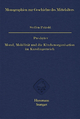 Presbyter: Moral, Mobilität und die Kirchenorganisation im Karolingerreich (Monographien zur Geschichte des Mittelalters)