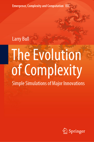 The Evolution of Complexity - Larry Bull