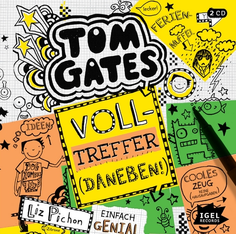 Tom Gates 10. Volltreffer (Daneben!) - Liz Pichon