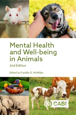 Mental Health and Well-being in Animals - Franklin D. McMillan