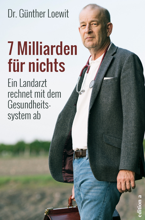 7 Milliarden für nichts - Günther Loewit