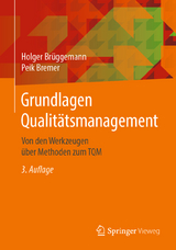 Grundlagen Qualitätsmanagement - Brüggemann, Holger; Bremer, Peik