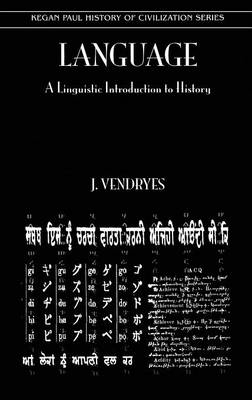 Language And Linguistic Introduction To History - Vendryes
