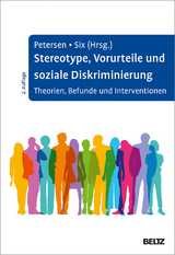 Stereotype, Vorurteile und soziale Diskriminierung - Petersen, Lars-Eric; Six, Bernd
