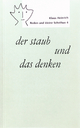 der staub und das denken: Reden und kleine Schriften 4 (Klaus Heinrich: Reden und kleine Schriften)