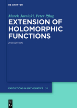 Extension of Holomorphic Functions - Jarnicki, Marek; Pflug, Peter