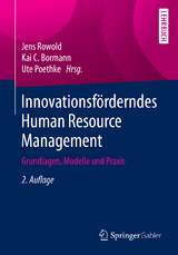 Innovationsförderndes Human Resource Management - Rowold, Jens; Bormann, Kai C.; Poethke, Ute