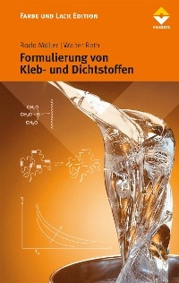 Formulierung von Kleb- und Dichtstoffen - Bodo Müller; Walter Rath