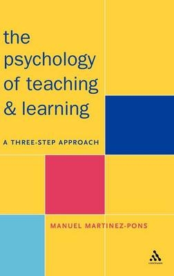 Psychology of Teaching and Learning - Martinez-Pons Manuel Martinez-Pons