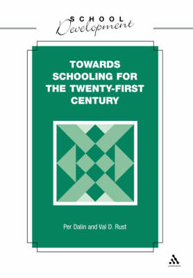 Towards Schooling for 21st Century - Dalin Per Dalin