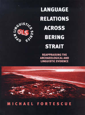 Language Relations Across The Bering Strait - Fortescue Michael Fortescue
