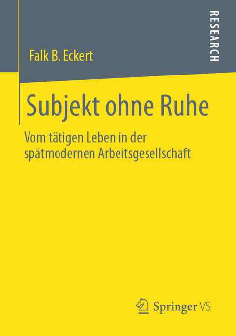 Subjekt ohne Ruhe - Falk B. Eckert
