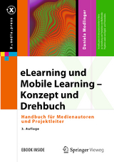 eLearning und Mobile Learning – Konzept und Drehbuch - Modlinger, Daniela