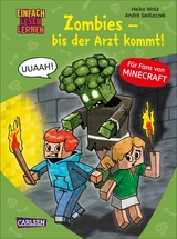 Minecraft 1: Zombies – bis der Arzt kommt! - Heiko Wolz