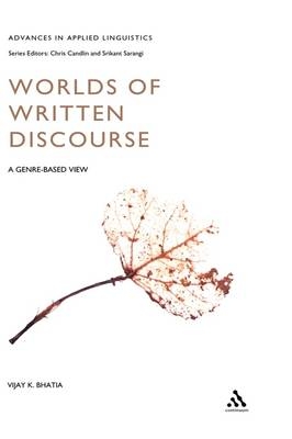 Worlds of Written Discourse - Bhatia Vijay Bhatia