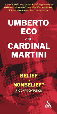 Belief or Non-Belief? - Martini Carlo Maria Martini; Eco Umberto Eco