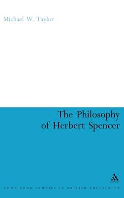 Philosophy of Herbert Spencer - Taylor Michael Taylor