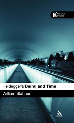 Heidegger's 'Being and Time' - Blattner William Blattner