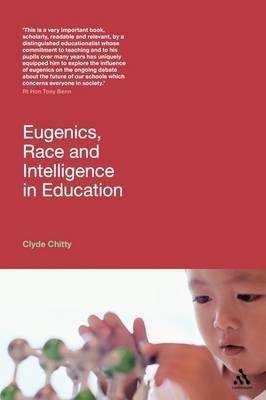 Eugenics, Race and Intelligence in Education - Chitty Clyde Chitty